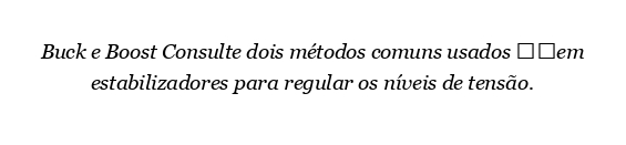 O que é Buck e Boost no estabilizador?