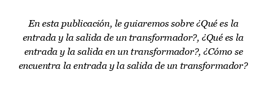 ¿Cuál es la entrada y salida de un transformador?